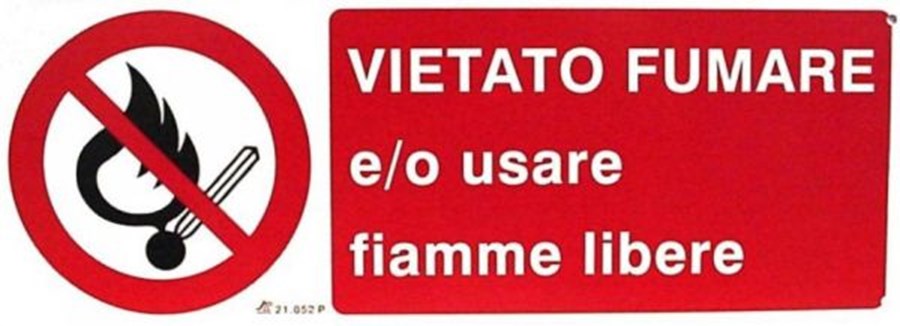 CARTELLO VIETATO FUMARE E/O USARE FIAMME LIBERE